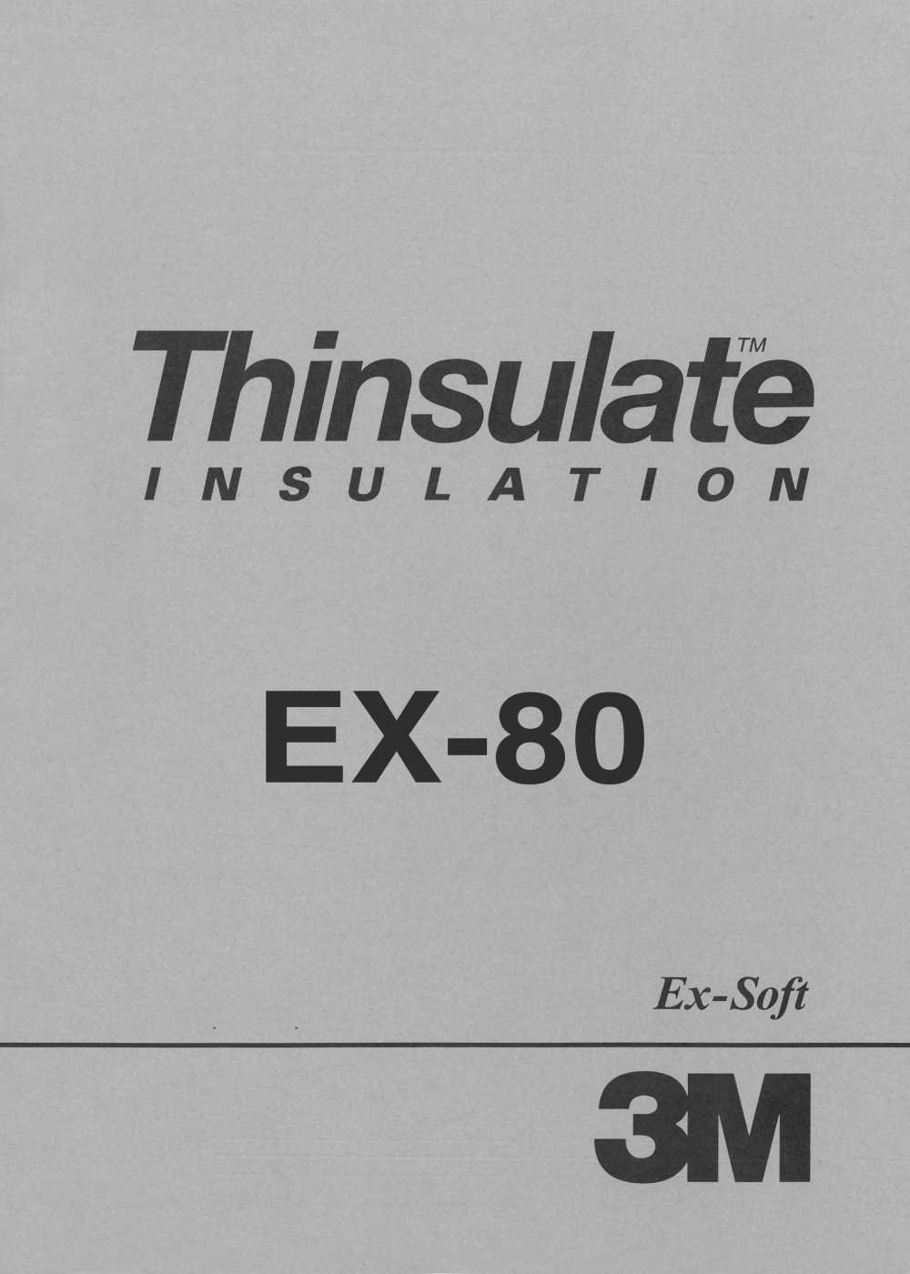 EX80 3m ™ 新雪丽™ Ex-Soft 80g / m 2[衬布]